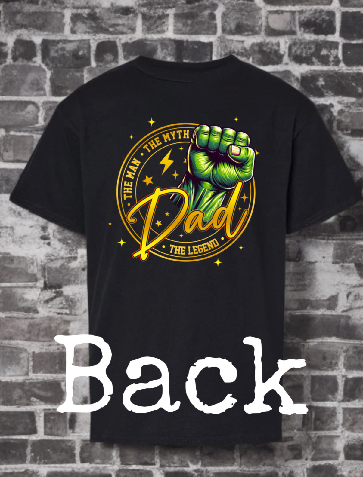 Super Dad Front & Back Graphic Tee /Hulk