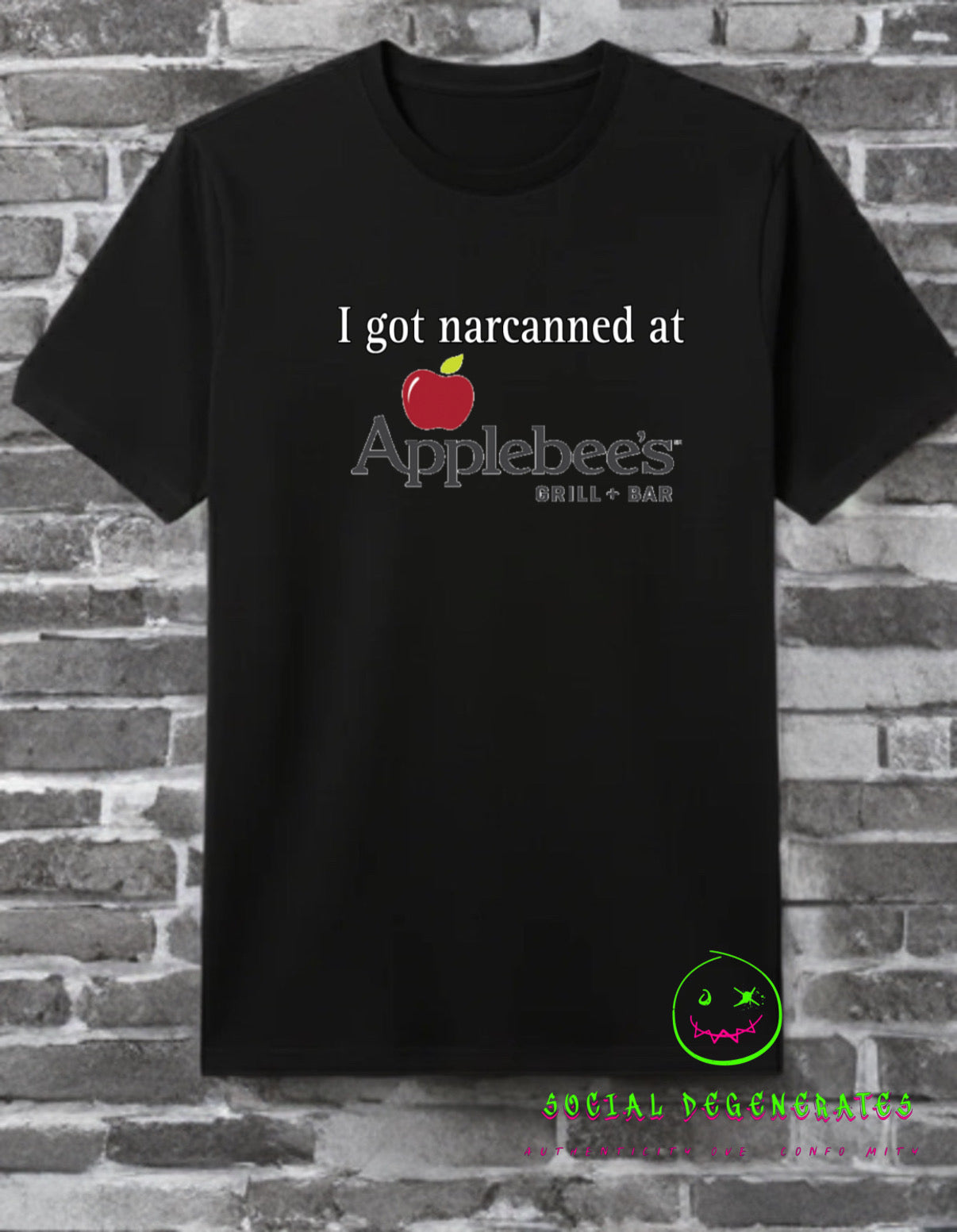 I Got Narcanned at Applebee's" Tee