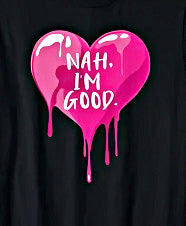 The "Nah, I'm Good" Anti-Valentine’s Hoodie