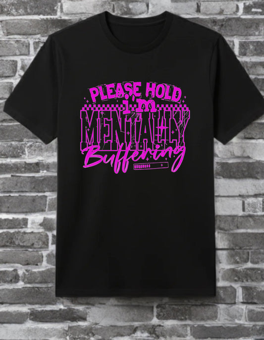 MENTALLY BUFFERING Tee | Social Degenerates